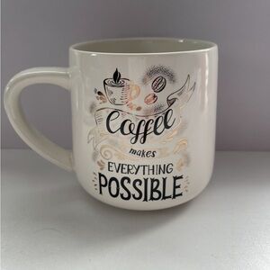 Coffee Makes Everything Possible Mug